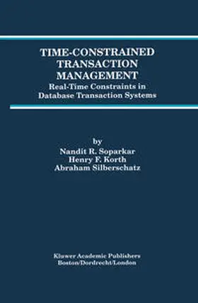 Soparkar / Silberschatz / Korth |  Time-Constrained Transaction Management | Buch |  Sack Fachmedien