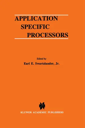 Swartzlander Jr. |  Application Specific Processors | Buch |  Sack Fachmedien