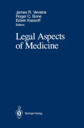 Vevaina / Bone / Kassoff |  Legal Aspects of Medicine | Buch |  Sack Fachmedien