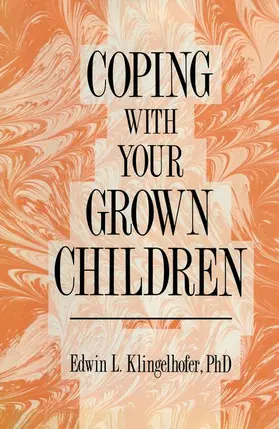 Klingelhofer |  Coping with your Grown Children | Buch |  Sack Fachmedien