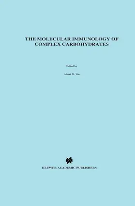 Wu / Adams |  The Molecular Immunology of Complex Carbohydrates | Buch |  Sack Fachmedien