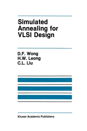 Wong / Liu / Leong |  Simulated Annealing for VLSI Design | Buch |  Sack Fachmedien