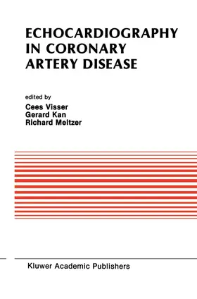 Visser / Meltzer / Kan |  Echocardiography in Coronary Artery Disease | Buch |  Sack Fachmedien