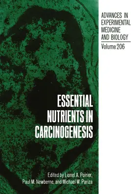 Poirier | Essential Nutrients in Carcinogenesis | Buch | 978-1-4612-9025-4 | sack.de