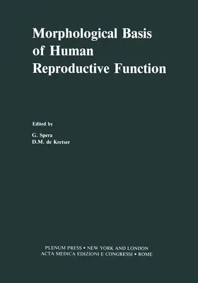 Spera / DeKretser |  Morphological Basis of Human Reproductive Function | Buch |  Sack Fachmedien