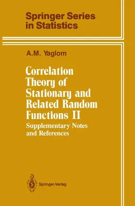 Yaglom |  Correlation Theory of Stationary and Related Random Functions | Buch |  Sack Fachmedien