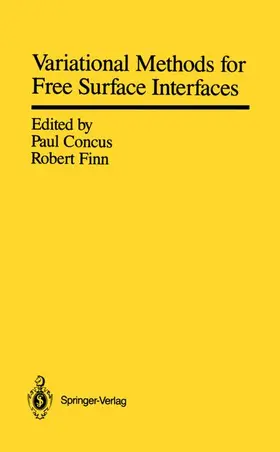 Finn / Concus |  Variational Methods for Free Surface Interfaces | Buch |  Sack Fachmedien
