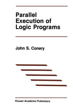 Conery | Parallel Execution of Logic Programs | Buch | 978-1-4612-9187-9 | www2.sack.de