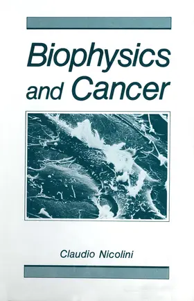 Nicolini | Biophysics and Cancer | Buch | 978-1-4612-9258-6 | sack.de