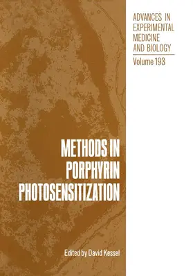 Kessel |  Methods in Porphyrin Photosensitization | Buch |  Sack Fachmedien