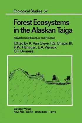 Cleve / Chapin / Flanagan |  Forest Ecosystems in the Alaskan Taiga | Buch |  Sack Fachmedien