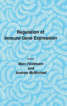 Feldmann / McMichael | Regulation of Immune Gene Expression | Buch | 978-1-4612-9399-6 | www2.sack.de