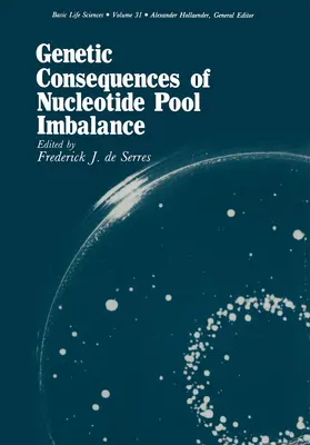 De Serres |  Genetic Consequences of Nucleotide Pool Imbalance | Buch |  Sack Fachmedien