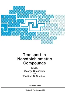 Simkovich |  Transport in Nonstoichiometric Compounds | Buch |  Sack Fachmedien