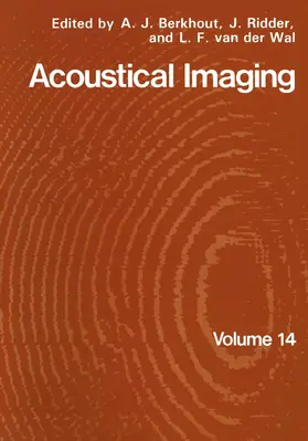 Berkhout / van der Wal / Ridder |  Acoustical Imaging | Buch |  Sack Fachmedien