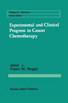 Muggia |  Experimental and Clinical Progress in Cancer Chemotherapy | Buch |  Sack Fachmedien