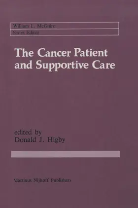 Higby |  The Cancer Patient and Supportive Care | Buch |  Sack Fachmedien