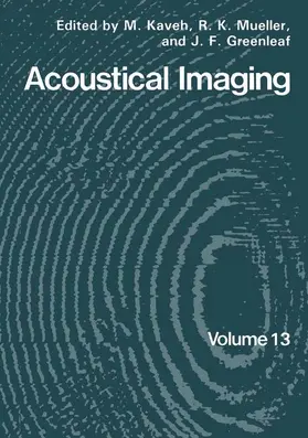 Kaveh / Greenleaf / Mueller |  Acoustical Imaging | Buch |  Sack Fachmedien