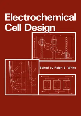 White | Electrochemical Cell Design | Buch | 978-1-4612-9723-9 | www2.sack.de