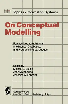 Brodie / Schmidt / Mylopoulos |  On Conceptual Modelling | Buch |  Sack Fachmedien
