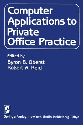 Reid / Oberst |  Computer Applications to Private Office Practice | Buch |  Sack Fachmedien
