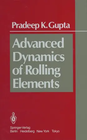 Gupta |  Advanced Dynamics of Rolling Elements | Buch |  Sack Fachmedien