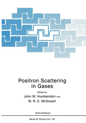 McDowell / Humberston |  Positron Scattering in Gases | Buch |  Sack Fachmedien