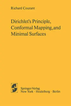 Courant |  Dirichlet's Principle, Conformal Mapping, and Minimal Surfaces | eBook | Sack Fachmedien