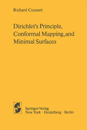 Courant |  Dirichlet's Principle, Conformal Mapping, and Minimal Surfaces | Buch |  Sack Fachmedien