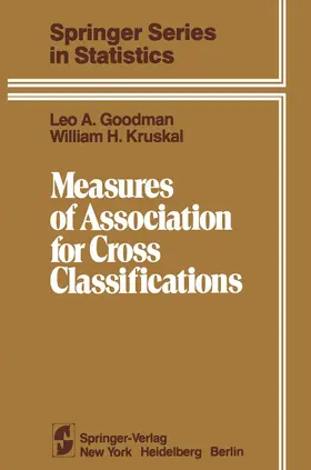 Kruskal / Goodman |  Measures of Association for Cross Classifications | Buch |  Sack Fachmedien