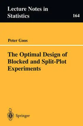 Goos |  The Optimal Design of Blocked and Split-Plot Experiments | eBook | Sack Fachmedien