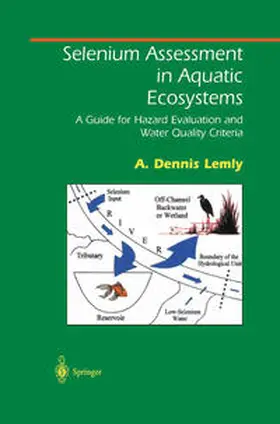 Lemly |  Selenium Assessment in Aquatic Ecosystems | eBook | Sack Fachmedien