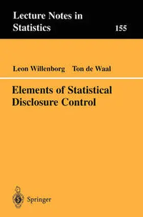 Willenborg / Waal |  Elements of Statistical Disclosure Control | eBook | Sack Fachmedien