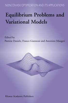 Daniele / Giannessi / Maugeri |  Equilibrium Problems and Variational Models | eBook | Sack Fachmedien