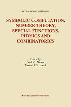 Garvan / Ismail | Symbolic Computation, Number Theory, Special Functions, Physics and Combinatorics | E-Book | sack.de