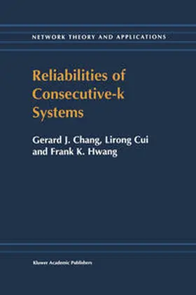 In-Hang / Hwang |  Reliabilities of Consecutive-k Systems | eBook | Sack Fachmedien