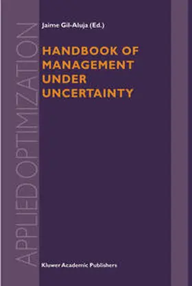 Gil-Aluja |  Handbook of Management under Uncertainty | eBook | Sack Fachmedien