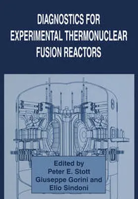 Gorini / Sindoni / Stott |  Diagnostics for Experimental Thermonuclear Fusion Reactors | eBook | Sack Fachmedien