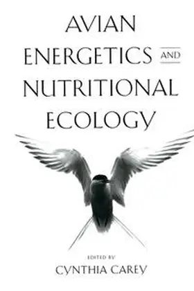 Carey |  Avian Energetics and Nutritional Ecology | eBook | Sack Fachmedien