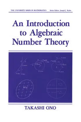Ono |  An Introduction to Algebraic Number Theory | eBook | Sack Fachmedien