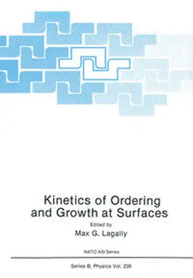 Lagally | Kinetics of Ordering and Growth at Surfaces | E-Book | sack.de