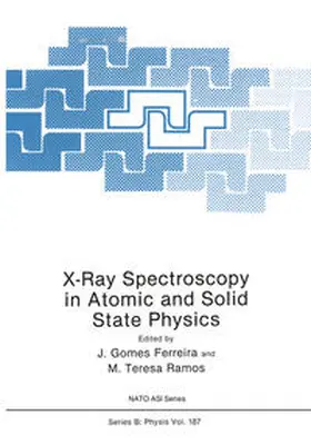 Ferreira |  X-Ray Spectroscopy in Atomic and Solid State Physics | eBook | Sack Fachmedien