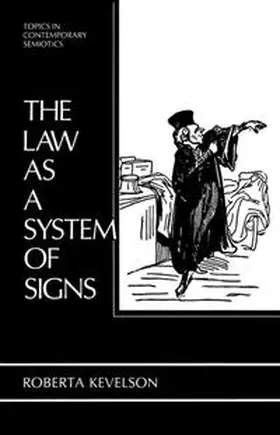 Kevelson |  The Law as a System of Signs | eBook | Sack Fachmedien