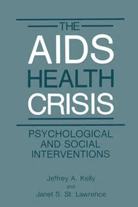 Kelly / St. Lawrence |  The AIDS Health Crisis | eBook | Sack Fachmedien