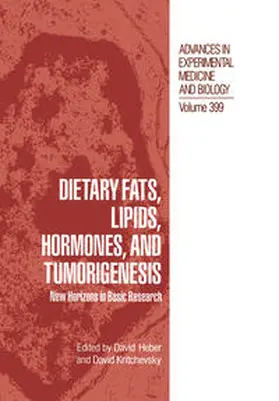 Heber / Kritchevsky | Dietary Fats, Lipids, Hormones, and Tumorigenesis | E-Book | sack.de