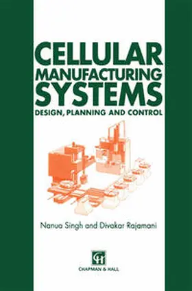 Singh / Rajamani |  Cellular Manufacturing Systems | eBook | Sack Fachmedien