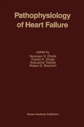 Dhalla / Singal / Takeda |  Pathophysiology of Heart Failure | eBook | Sack Fachmedien