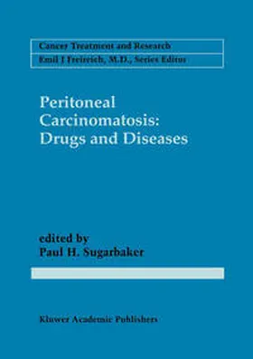 Sugarbaker |  Peritoneal Carcinomatosis: Drugs and Diseases | eBook | Sack Fachmedien
