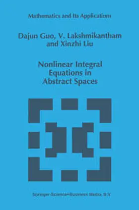 Guo / Lakshmikantham | Nonlinear Integral Equations in Abstract Spaces | E-Book | sack.de