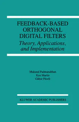 Padmanabhan / Martin / Péceli | Feedback-Based Orthogonal Digital Filters | E-Book | sack.de